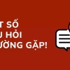 Câu hỏi thường gặp